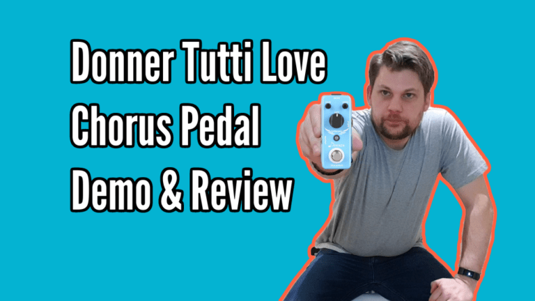 Donner Tutti Love Chorus Guitar Pedal Review and Demo