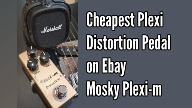 Mosky Plexi-m: The Cheapest Plexi Distortion Pedal on eBay